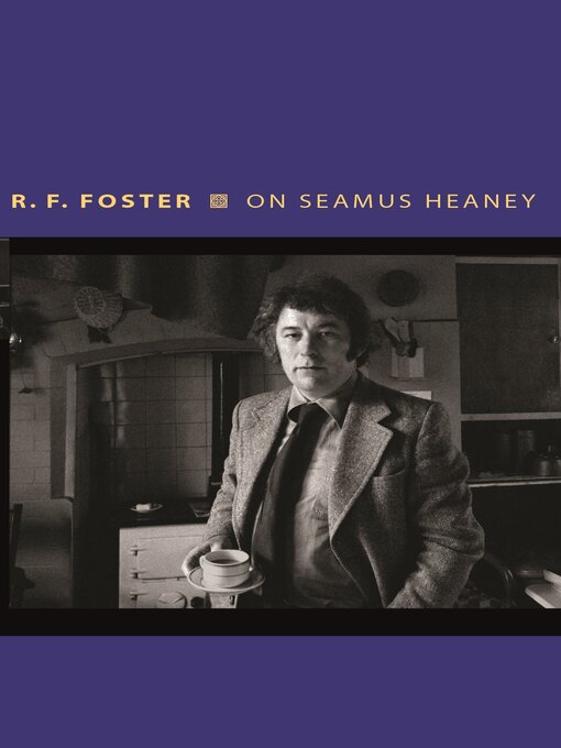 Title details for On Seamus Heaney by Roy Foster - Available